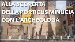 Scoperte a Roma capire la Porticus Minucia con larcheologa [upl. by Murrah817]