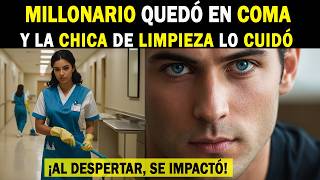 ❤️ MILLONARIO QUEDÓ EN COMA Y AL DESPERTAR SE IMPACTÓ AL VER A UNA CHICA INMIGRANTE DE LA LIMPIEZA [upl. by Jak]