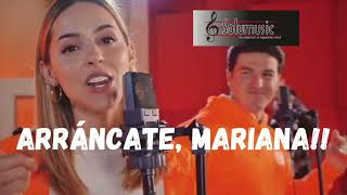 CANCIONES POLITICAS 2024  ARRANCATE MARIANA [upl. by Saba344]