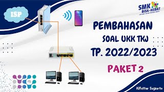 Update Pembahasan Soal UKK TKJ Paket 2 Tahun 20222023  Switch VLAN Bridge Ukom [upl. by Noitna]