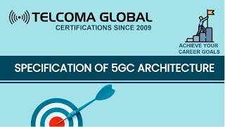 Specifications of 5GC architecture [upl. by Htiaf]