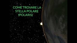 ASTRONOMIA  COME TROVARE LA STELLA POLARE  LEZIONE 7 [upl. by Fred]