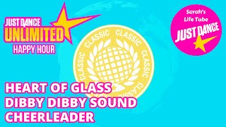 Just Dance World Dance Floor Happy Hour 1  Heart Of Glass Dibby Dibby Sound Cheerleader [upl. by Luana]