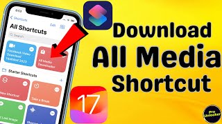 How To Download All Media Shortcut In iPhone  iOS 17  Add  Make All Media Downloader Shortcut [upl. by Ellehsram]