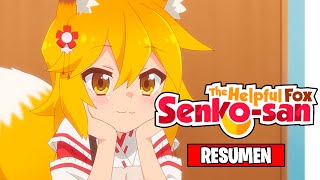 🌟Sewayaki Kitsune no Senkosan Resumen  The Helpful Fox Senkosan [upl. by Eddi]