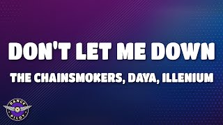 The Chainsmokers  Dont Let Me Down by Illenium Remix Lyrics [upl. by Aratak]