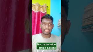 B Ed admissionTamluk collegeadmissionopen [upl. by Anitsej434]