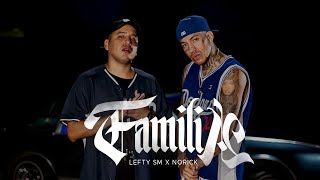 Lefty SM x Norick  Familia [upl. by Mahseh16]