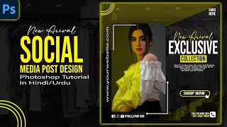 Fashion Post Design In Photoshop  Photoshop Tutorial In HindiUrdu  Graphicore [upl. by Zarla]