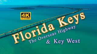 The Florida Keys The Overseas Highway amp Key West [upl. by Llewkcor]