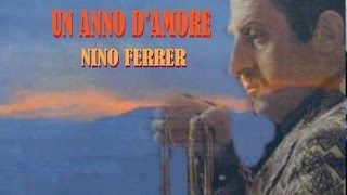 NINI ROSSO  UN ANNO DAMORE  AI MIEI AMICI CANTAUTORI N FERRER [upl. by Penhall]