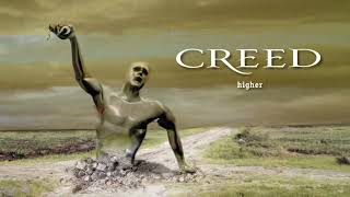 Creed  Higher Remastered Official Audio [upl. by Syman]