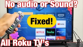 All Roku TVs No Sound or Audio FIXED [upl. by Edecrem385]