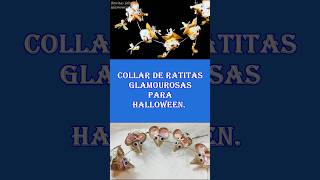 🐹COLLAR DE RATITAS PARA HALLOWEEN DISEÑO Y CREACIÓN DE FRANCES Hcollarhalloween collarratitas [upl. by Ruby]