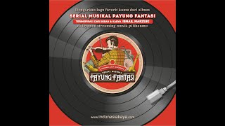 05 O Sarinah  SerialMusikalPayungFantasi OST [upl. by Keegan469]