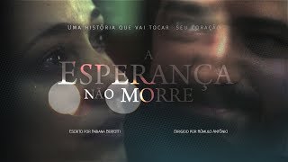 A ESPERANÇA NÃO MORRE  FILME COMPLETO [upl. by Marco]