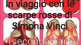 In viaggio con le scarpe rosse di Simona Vinci seconda parte creato con Spreaker [upl. by Otrebmuh]