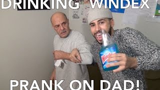 DRINKING WINDEX PRANK ON DAD [upl. by Nealy732]