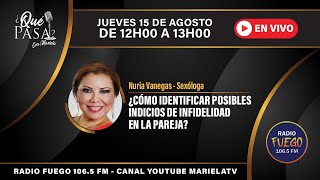 🔴 ¿Qué pasa con Mariela ¿Cómo identificar posibles indicios de infidelidad en la pareja [upl. by Aihsenyt]