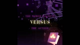 The World Machine vs The Author  OneShot [upl. by Clayborn]