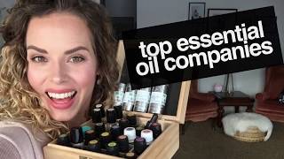 My Favorite Essential Oil Companies [upl. by Sukin]