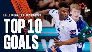 Top 10 Goals  EHF European League Men 202223 [upl. by Barncard932]