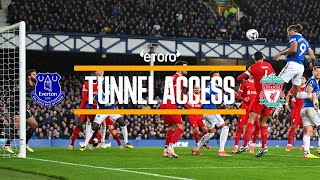 MERSEYSIDE DERBY DELIGHT AT GOODISON  Tunnel Access Everton v Liverpool [upl. by Cele]