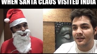 WHEN SANTA CLAUS VISITED INDIA [upl. by Jacki]