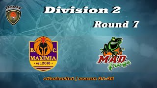 Atlasbasket  Div 2Round 7  MAXIMIA vs MAD FROGS [upl. by Adroj]