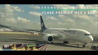 Trip report AEROMEXICO 787 Premier class MEX to EZE 2022 [upl. by Modestine919]