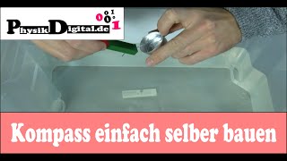 Schwimmenden Kompass selber bauen  Experiment zur Magnetisierung und Magnetfeld [upl. by Zebedee878]