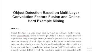 Object Detection Based on Multi Layer Convolution Feature Fusion and Online Hard Example Mining [upl. by Bjorn567]