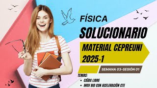 Material de estudio CEPREUNI 20251 Física S03S01  Caída libre y movimiento bidimensional [upl. by Bigford]