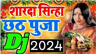 Sharda Sinha Chhath Puja Song  Kelwa Ke Paat Par  Chhath Song  Chhath Geet  Chhath Ke Gana  DJ [upl. by Hanid]