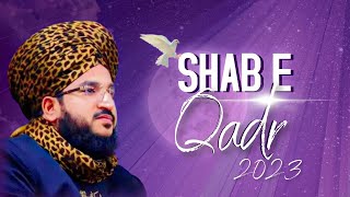 SHAB E QADR  RAMADAN 2023  MUFTI SALMAN AZHARI [upl. by Yaakov]