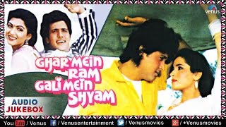 Ghar Mein Ram Gali Mein Shyam Full Songs  Govinda Neelam Anupam Kher Johny Lever  Audio Jukebox [upl. by Vonni519]