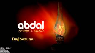 Grup Abdal  Bağbozumu  Ervahı Ezelde © 2011 Z Kalan Müzik [upl. by Nahgam929]