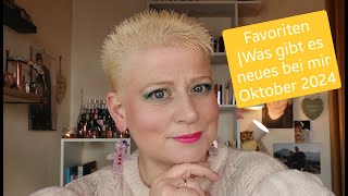 Favoriten OktoberWas gibt es neues bei mir zum Thema Makeup [upl. by Chilt]