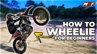 How To Wheelie For Beginners  Motocross How  To [upl. by Ulah]