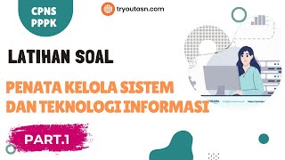 Part1 Latihan Soal PENATA KELOLA TEKNOLOGI INFORMASI  CPNS PPPK 2024 [upl. by Charita]