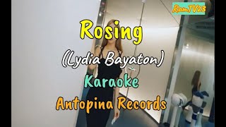 Rosing  Lydia Bayaton Karaoke [upl. by Avivah]