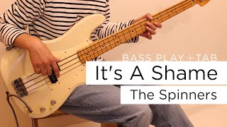 Its A shame  The Spinners【Bass Cover  Tab 】 [upl. by Yzus]