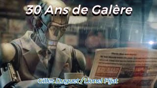 30 Ans de Galère [upl. by Plossl]