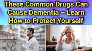 Warning These 5 Medications Cause Memory Loss [upl. by Lenard]