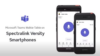 Microsoft Teams WalkieTalkie on Spectralink Versity smartphones [upl. by Naitsirc]