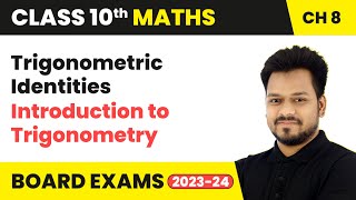 Trigonometric Identities  Introduction to Trigonometry  Class 10 Maths Chapter 8  CBSE 202425 [upl. by Andrews]