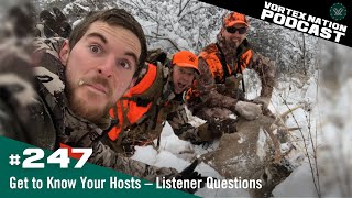 Ep 247  Get to Know Your Hosts – Listener Questions [upl. by Pearlstein]