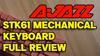 Ajazz STK61 Wireless Mechanical Keyboard Full Review [upl. by Htebzil]