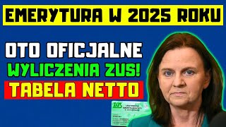 🔴EMERYCI UWAGA MINIMALNA EMERYTURA W 2025 ROKU OTO OFICJALNE WYLICZENIA ZUS TABELA NETTO [upl. by Jules]