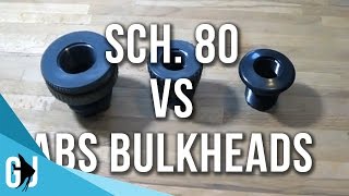 157 Comparing Schedule 80 Bulkhead vs ABS Plastic Bulkhead  DIY Wednesday [upl. by Cerelly]